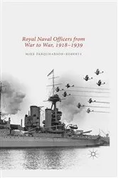 Book cover of Royal Naval Officers from War to War, 1918-1939 by Mike Farquharson-Roberts