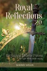 Book cover of Royal Reflections 2.0 by Sherry Eifler