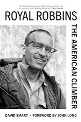 Book cover of Royal Robbins by David Smart