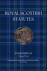 Book cover of Royal Scottish Statutes by David II Bruce King of Scots