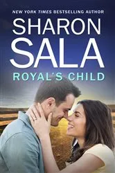 Book cover of Royal's Child by Sharon Sala