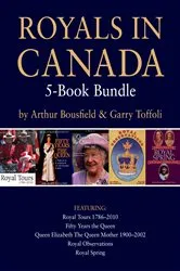 Book cover of Royals in Canada 5-Book Bundle by Arthur Bousfield