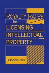 Book cover of Royalty Rates for Licensing Intellectual Property by Russell Parr
