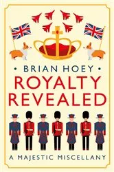 Book cover of Royalty Revealed by Brian Hoey