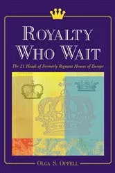 Book cover of Royalty Who Wait by Olga S. Opfell