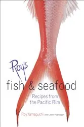 Book cover of Roy's Fish and Seafood by Roy Yamaguchi