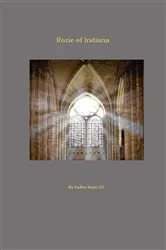 Book cover of Rozie of Indiana by Gailen Kaius LLC
