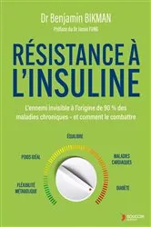 Book cover of Résistance à l'insuline by Benjamin Bikman