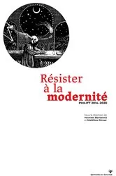 Book cover of Résister à la modernité by Collectif