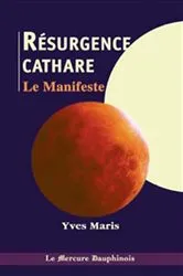 Book cover of Résurgence cathare - Le Manifeste by Yves Maris