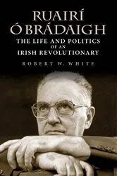 Book cover of Ruairí Ó Brádaigh by Unknown