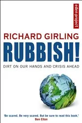 Book cover of Rubbish! by Richard Girling