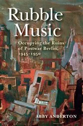 Book cover of Rubble Music by Abby Anderton