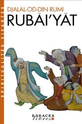 Book cover of Rubâi'Yât by Djalâl-od-Dîn Rûmî