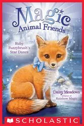Book cover of Ruby Fuzzybrush's Star Dance (Magic Animal Friends #7) by Daisy Meadows