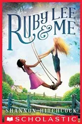 Book cover of Ruby Lee and Me by Shannon Hitchcock