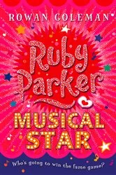 Book cover of Ruby Parker: Musical Star by Rowan Coleman