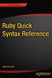 Book cover of Ruby Quick Syntax Reference by Matt Clements