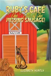 Book cover of Ruby's Café - The Tail of the Missing Sausage! by Unknown