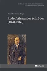 Book cover of Rudolf Alexander Schroeder (1878-1962) by Hans-Albrecht Koch