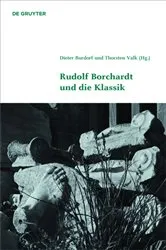 Book cover of Rudolf Borchardt und die Klassik by Dieter Burdorf