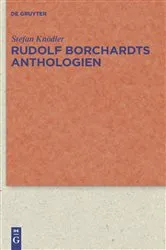 Book cover of Rudolf Borchardts Anthologien by Stefan Knödler
