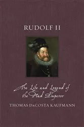 Book cover of Rudolf II by Thomas DaCosta Kaufmann