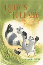 Book cover of Rudy's Lullaby by Alexandra Boiger