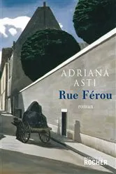 Book cover of Rue Férou by Adriana Asti