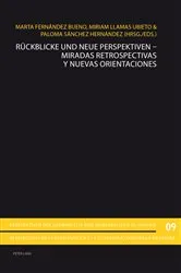Book cover of Rueckblicke und neue Perspektiven – Miradas retrospectivas y nuevas orientaciones by Arno Gimber