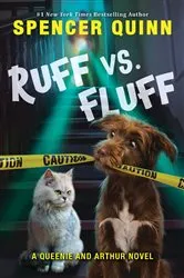 Book cover of Ruff vs. Fluff (A Queenie and Arthur Novel) by Spencer Quinn
