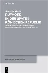 Book cover of Rufmord in der späten römischen Republik by Anabelle Thurn