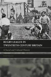 Book cover of Rugby League in Twentieth Century Britain by Tony Collins