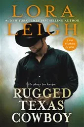 Book cover of Rugged Texas Cowboy by Lora Leigh