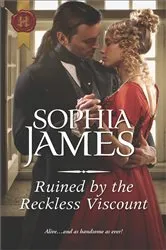 Book cover of Ruined by the Reckless Viscount by Sophia James
