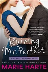Book cover of Ruining Mr. Perfect by Marie Harte