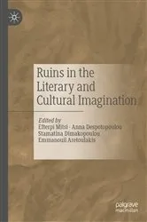 Book cover of Ruins in the Literary and Cultural Imagination by Efterpi Mitsi