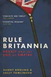 Book cover of Rule Britannia by Danny Dorling