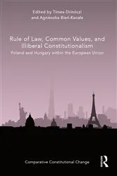 Book cover of Rule of Law, Common Values, and Illiberal Constitutionalism by Tímea Drinóczi