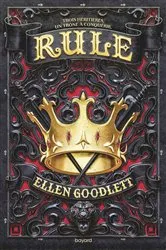 Book cover of Rule, Tome 01 by Ellen Goodlett