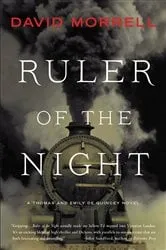Book cover of Ruler of the Night by David Morrell