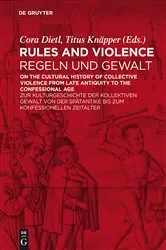 Book cover of Rules and Violence / Regeln und Gewalt by Cora Dietl
