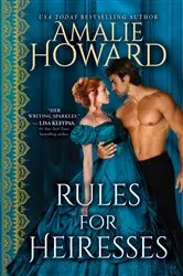 Book cover of Rules for Heiresses by Amalie Howard