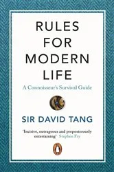 Book cover of Rules for Modern Life by Sir David Tang