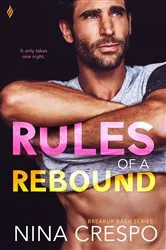 Book cover of Rules of a Rebound by Nina Crespo