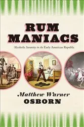 Book cover of Rum Maniacs by Matthew Warner Osborn