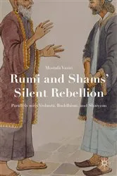 Book cover of Rumi and Shams’ Silent Rebellion by Mostafa Vaziri