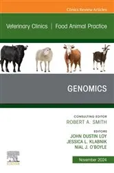 Book cover of Ruminant Genomics, An Issue of Veterinary Clinics of North America: Food Animal Practice, E-Book by Dustin Loy DVM, PhD, John