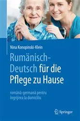 Book cover of Rumänisch-Deutsch für die Pflege zu Hause by Nina Konopinski-Klein