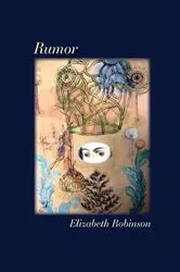 Book cover of Rumor by Elizabeth Robinson